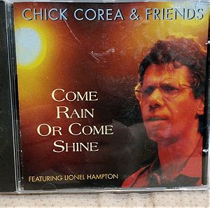 CHICK COREA & LIONEL HAMPTON COME RAIN OR COME SHINE CD JAZZ
