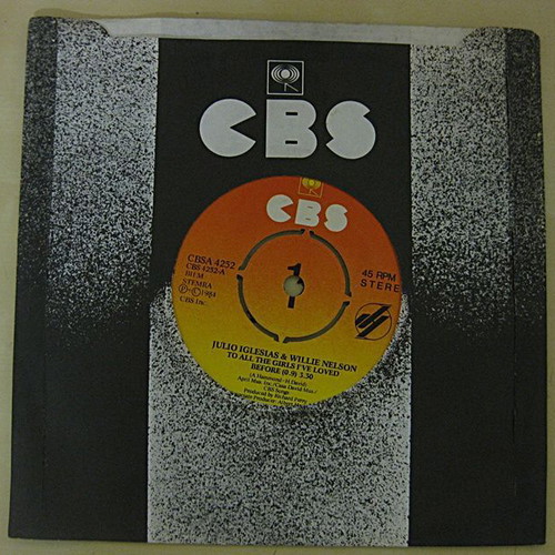 Julio Iglesias & Willie Nelson To All The Girls I've Loved Before 7" Single like new