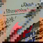  Dutch Phrasebook: For visitors to Holland and Belgium - Sydney W. Wells, F. Schoonbeek