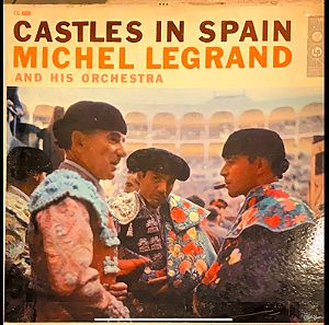 Michel Legrand And His Orchestra - Castles In Spain (LP). 1956. G+ / G