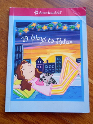 American Girl 29 Ways to Relax pocket book used, English