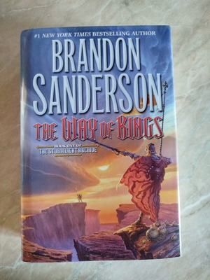 The Way of Kings Book One The Stormlight Archive by Brandon Sanderson