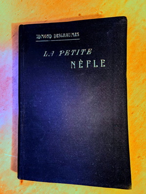 French novel La Petite Nefle used 1910
