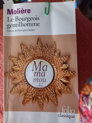 Le Bourgeois Gentilhomme by Molière, literature book with notes