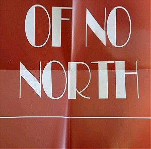 SOUTH OF NO NORTH