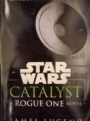 Catalyst a Rogue One novel βιβλίο στα αγγλικά σαν καινούργιο
