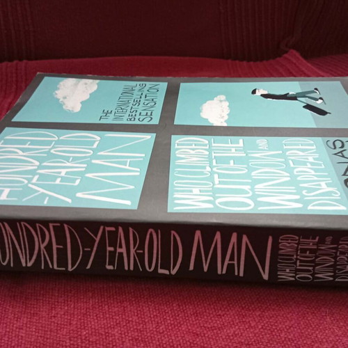 The Hundred-Year-Old Man Who Climbed Out of the Window and Disappeared Like New