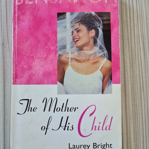 The Mother of His Child novel used, Laurey Bright, 1999