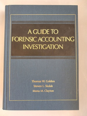 Βιβλίο A Guide to Forensic Accounting Investigation 2005 σκληρόδετο σαν καινούργιο