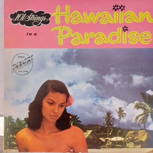101 Strings In A Hawaiian Paradise LP used, jazz