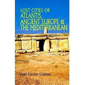 LOST CITIES OF ATLANTIS, ANCIENT EUROPE & THE MEDITERRANEAN