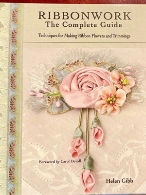 Ribbonwork The Complete Guide βιβλίο like new