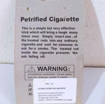 Petrified cigarette prank new that does not fall