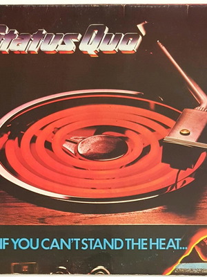 Status Quo If You Can't Stand The Heat vinyl record used 1978