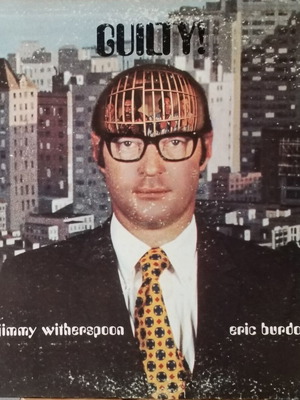 Guilty! vinyl LP used, blues by Eric Burdon & Jimmy Witherspoon