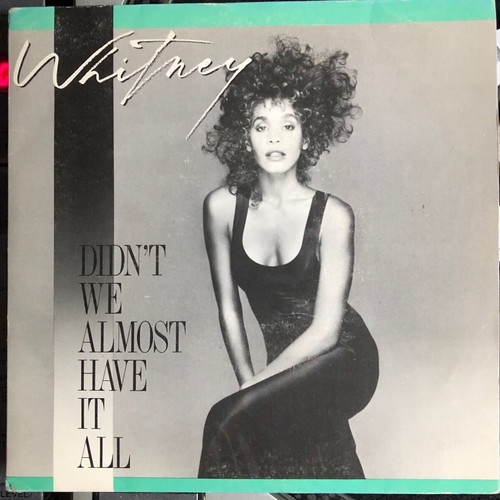 Whitney Houston Didn't We Almost Have It All vinyl 7" single, like new