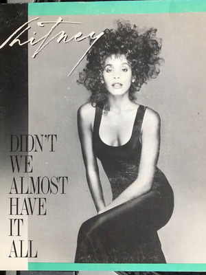 Whitney Houston Didn't We Almost Have It All βινύλιο 7" single, σαν καινούργιο