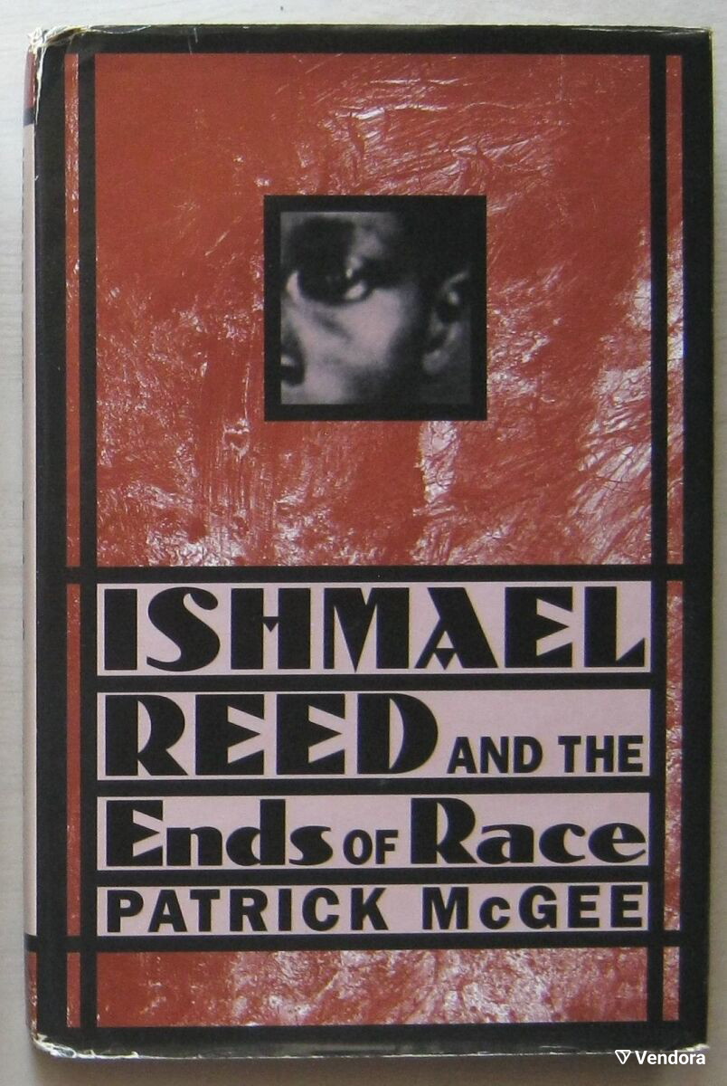 Patrick McGee Ishmael Reed and the Ends… - € 19,50 - Vendora.gr
