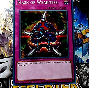 Mask of weakness