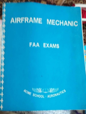 Airframe Mechanic FAA Exams book used, paperback 1986