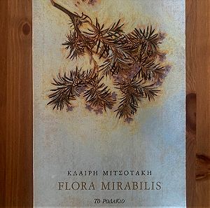Κλαίρη Μητσοτάκη - Flora mirabilis