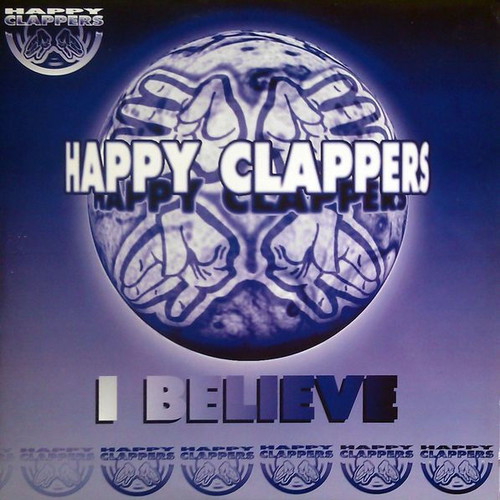 Happy Clappers I Believe vinyl record used, electronic genre