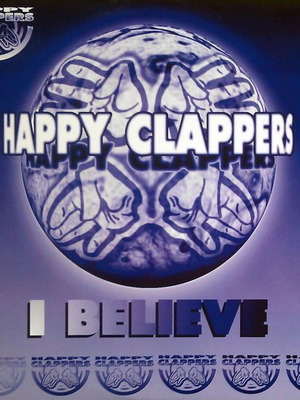 Happy Clappers I Believe vinyl record used, electronic genre