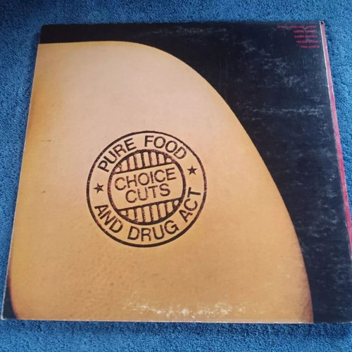 Pure Food And Drug Act Choice Cuts LP used, rock