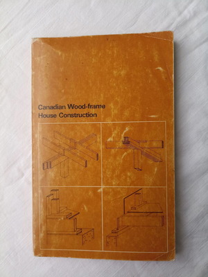 Canadian Wood-frame House Construction book used, 1967 edition