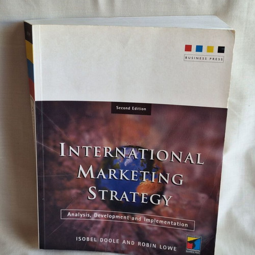 International Marketing Strategy Second Edition by Isobel Doole and Robin Lowe