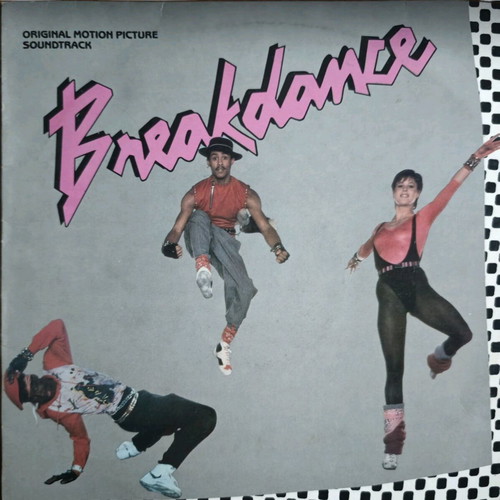 Original Motion Picture Soundtrack Breakdance 1984 like new