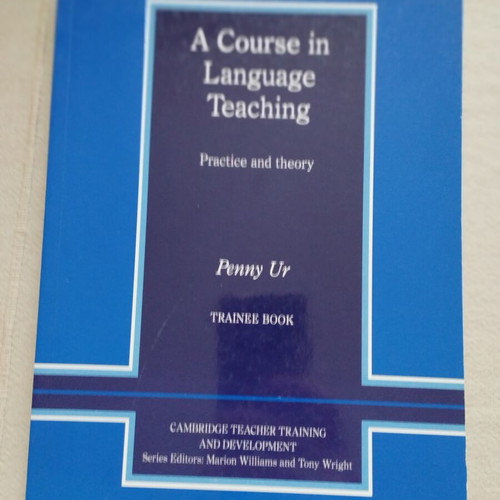 A Course in Language Teaching by Penny Ur book like new
