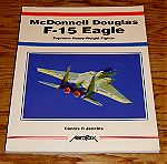  Aerofax: McDonnell Douglas F-15 Eagle