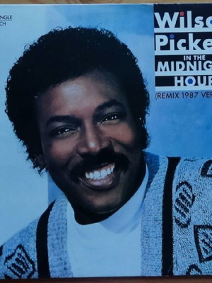 Wilson Pickett In The Midnight Hour Remix 1987 Version βινύλιο μεταχειρισμένο