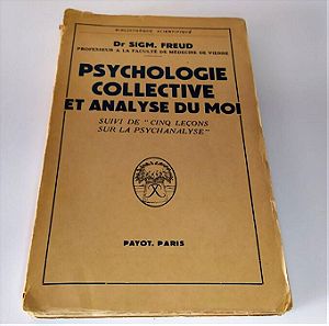 Psychologie collective et analyse du moi - Dr. Sigm. Freud