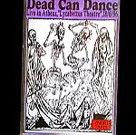  DEAD CAN DANCE, Σπάνια κασέτα (C90) Live,  Αθήνα 1996
