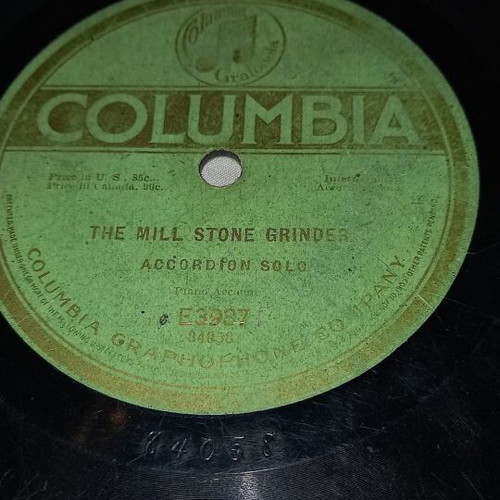 Columbia 78 rpm record used The Mill Stone Grinder