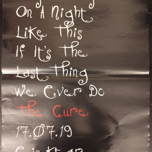 The Cure Live In Athens 17/7/19 concert poster used
