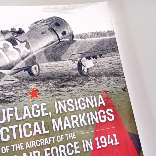 Camouflage Insignia and Tactical Markings of the Red Army Air Force in 1941 Volume 2 new