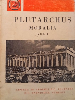 Plutarchus Moralia Vol. I used academic edition Teubner Papadimas 1985