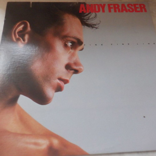 Andy Fraser (Free) Fine Fine Line vinyl LP used, American pressing