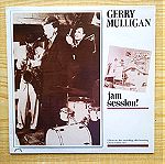  GERRY MULLIGAN - Jam Session!  (1952 - 1955)  Δισκος Βινυλιου JAZZ
