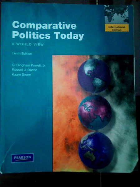 Comparative Politics Today G. Bingham Powell, Russell J. Dalton, Kaare Strom (sigchroni sigkritiki politiki)