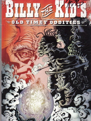 Billy the Kid's Old-Timey Oddities #1 TPB μεταχειρισμένο