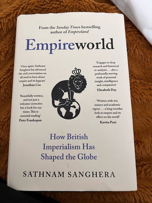 Empireworld How British Imperialism Has Shaped the Globe book like new