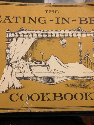 The Eating In Bed Cookbook used, first edition 1962