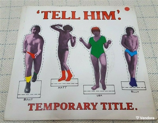  Temporary Title – Tell Him 7' UK 1980'