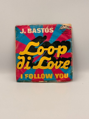 J. Bastós Loop Di Love vinyl record used