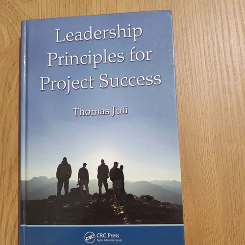 Leadership Principles for Project Success by Thomas Juli used