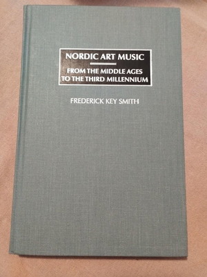 Nordic Art Music From Middle Ages To Post-Modernism Hardcover new